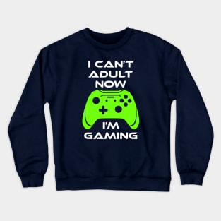 Can't Adult Crewneck Sweatshirt